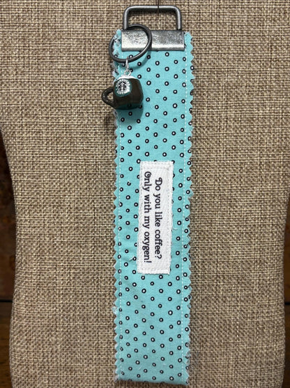 Homemade Homespun Fabric Gilmore Girls Themed Key Fob Keychain Do You Like Coffee? Only With My Oxygen