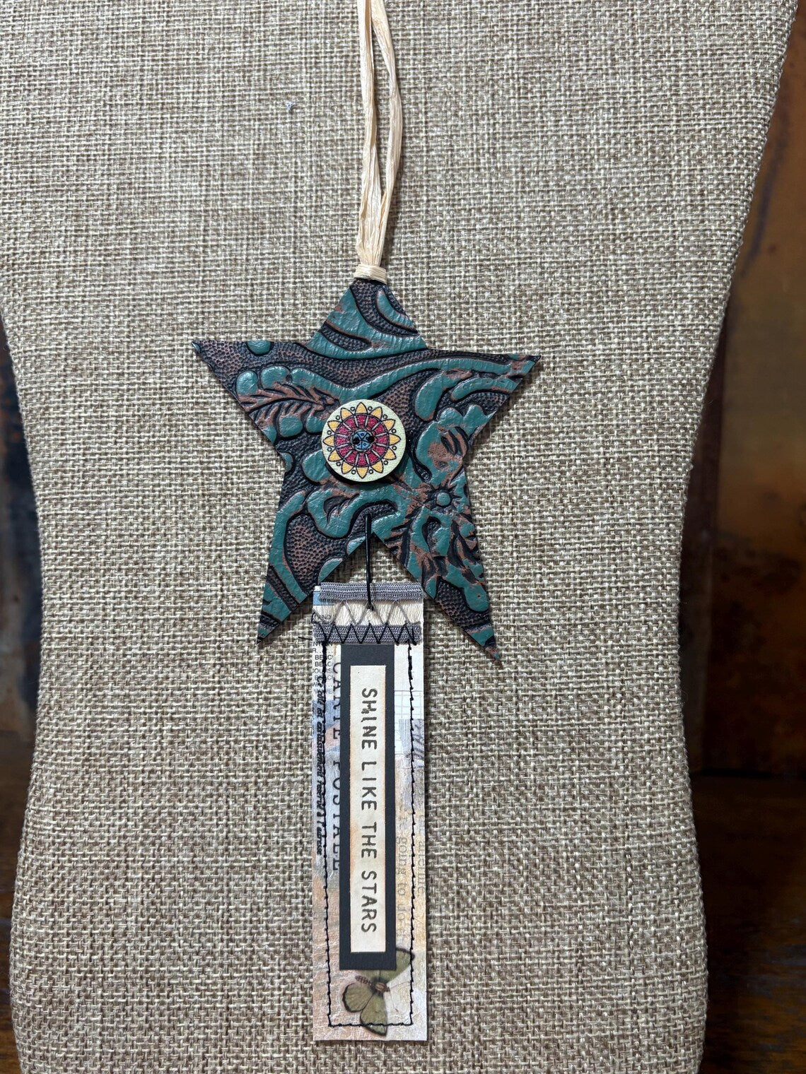 Embossed Leather Star Ornament: Western Boho Car Hanger, Scrapbook Tag - Shine like the stars