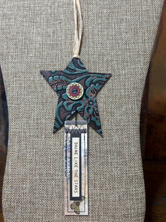 Embossed Leather Star Ornament: Western Boho Car Hanger, Scrapbook Tag - Shine like the stars