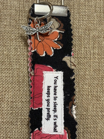 Homemade Homespun Fabric Gilmore Girls Themed Key Fob Keychain You Have To Sleep, It's What Keeps You Pretty